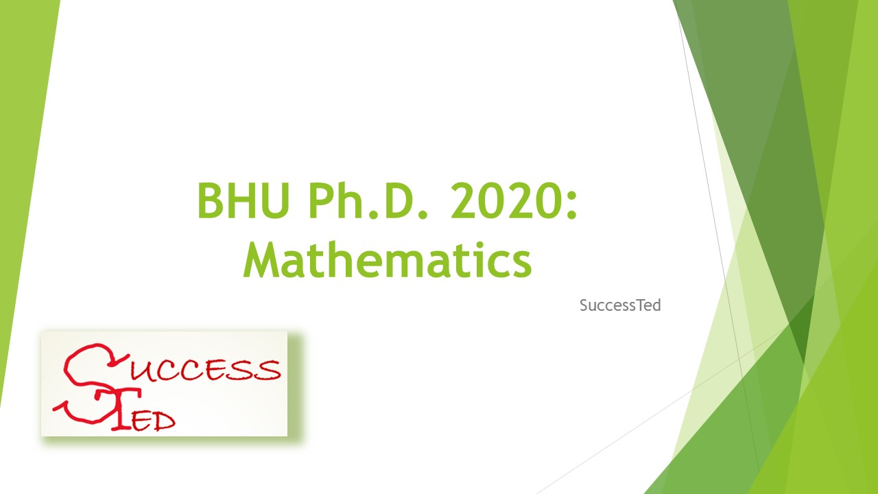 BHU Ph.D. 2020: Mathematics