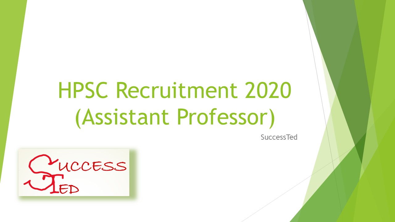 HPSC Recruitment 2020 (Assistant Professor)