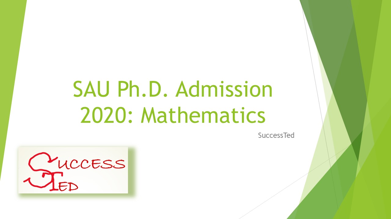 SAU Ph.D. Admission 2020: Mathematics
